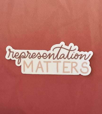 Representation Matters Sticker