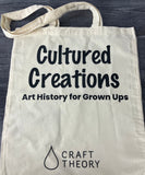 Cultured Creations: Art History for Grown-Ups